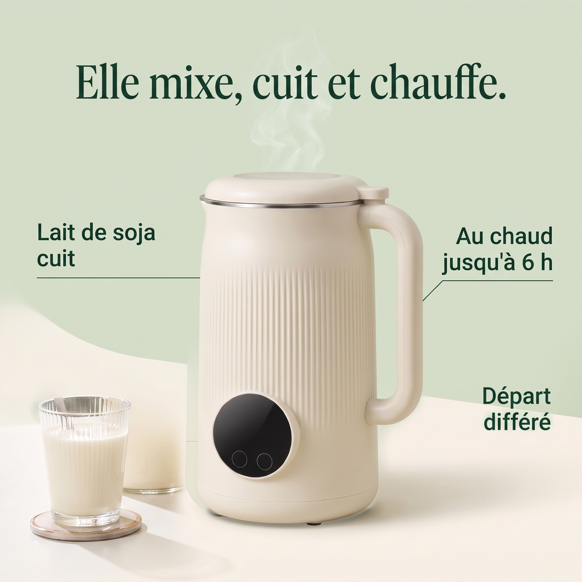 Elle mixe, cuit et chauffe : lait de soja cuit, au chaud jusqu'à 6 h, départ différé